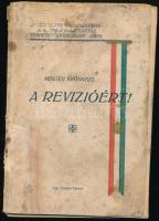 Fischer Ferenc: Minden erőnkkel a revízióért! Kispest, Fischer Ferenc. Kiadói papírkötés, megviselt állapotban.