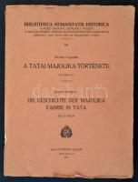 Révhelyi Elemér: A tatai majolika története. 24 táblával. A Magyar Nemzeti Múzeum Művelődéstörténeti Kiadványai VIII. Bp., 1941, Magyar Történeti Múzeum. Kiadói papírkötés, kissé kopott állapotban.