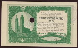 1940. Szeged-somogyi telepi egyházi tárgysorsjáték jegy T:I
