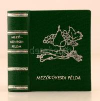 Juhász Péter: Mezőkövesdi Példa. Mezőgazdasági kitermelés Mezőkövesd és vonzáskörzetében. Miskolc, 1980, Miniatűr könyvgyűjtők Klubja, fekete-fehér fotókkal illusztrálva. Megjelent 600 példányban. Jó állapotban.