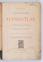 Andrees Allgemeiner Handatlas. Második kiadás. Bielefeld & Leipzig, 1887 Velhagen & Klasing ...