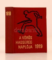 A Magyar Tanácsköztársaság Vörös Hadseregének Hadműveleti Naplója 1919. április21 - július 31. Összeállította és a bevezetőt írta: Dr. Liptai Ervin. Budapest, 1974, Zrínyi Katonai Kiadó. Kiadói műbőr kötés. Megjelent 7000 példányban. Jó állapotban.