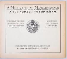 A Milleniumi Magyarország. Album korabeli fotográfiákkal. Budapest, 1998, Kossuth Kiadó. Kiadói illu...