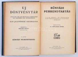 Új Döntvénytár IX. Bűnvádi perrendtartás. Szerk.: Dr. Ráth-Végh István. Budapest, 1911, Grill Károly...