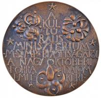 Ligeti Erika (1934-2004) DN "A Kulturális Minisztérium MSZMP Bizottságától a Nagy Októberi Forr...