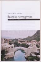 Farkas Barbara-Kiss Péter: Bosznia-Hercegovina. Budapest, 2005, Tábla és Penna Kiadó. Kiadói papírkö...