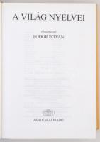A világ nyelvei. Főszerk.: Fodor István. Budapest, 1999, Akadémiai Kiadó. Kiadói műbőr kötés, kiadói...