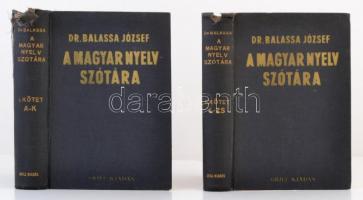 Dr. Balassa József: A magyar nyelv szótára 1-2. Budapest, 1940, Grill Károly. Kiadói egészvászon kötés, sérült gerinccel.