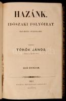 Folyóirat: Hazánk. Időszaki folyóirat hat- hetes füzetekben. Első és második évfolyam. (Több nem jel...