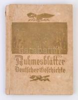Ruhmesblätter Deutsche Geschichte. Német történelem cigaretta gyűjtőképeken., 252 beragasztott képet tartalmazó füzet, kompletten. Borító sérült  / German history on cigarette collector cards in complete album (cover damaged)