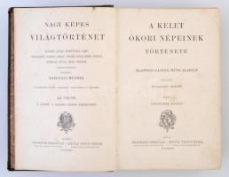 Marczali Henrik: Nagy Képes világtörténet. 1. kötet, Az ókori Kelet népeinek története. Bp., é.n., F...