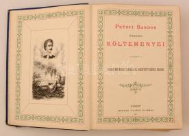 Petőfi Sándor összes költeményei. Hazai művészek rajzaival díszített képes kiadás. Bp., 1879. Mehner...