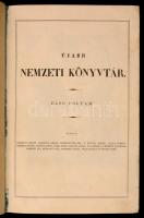 Újabb nemzeti könyvtár. Kiadják Ürményi József, Kazinczy Gábor, Zsedényi Edvárd, b. Eötvös József......