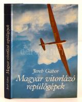 Jereb Gábor: Magyar vitorlázó repülőgépek. Bp., 1988, Műszaki Könyvkiadó. Kiadói kartonált kötés, jó állapotban.