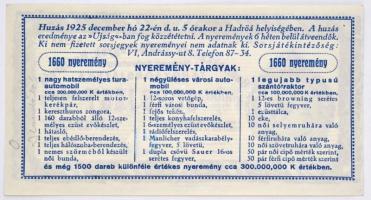 1925. "Hadirokkantak, Hadiözvegyek, Hadiárvák Nemzeti Szövetsége Tárgysorsjátéka" sorsjegy...