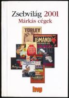 2001 Simon Ákos-Vass Péter(szerk.): Márkás cégek. Zsebvilág 2001. Bp., 2001, HVG. Kiadói papírkötés, jó állapotban