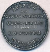 Ausztria 1903. "A Numizmatikai Társaság kirándulása Carnuntumba 1903. május 21." jelzetlen...