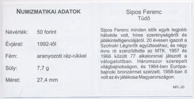 1992-2016. 50Ft Cu-Ni aranyozott, festett multicolor érem (2x) "A Magyar Foci Legendái" so...