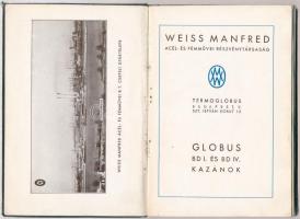 cca 1930 Weiss Manfréd Acél- és Fémművei Részvénytársaság Globus BD I. és BD IV. kazánok ismertetője...