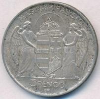 1939. 5P Ag "Horthy balra" T:2 ph., peremen oxidáció