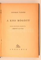 George Tabori:  A köd mögött. Bp. 1947. Anonymus. Hozzá a kissé sérült papír védőborító