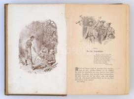 A. Becker: Auf der Wildbahn
Berlin, 1910. Trowitzsch. Egészvászon kötésben, kissé szakadozott, bels...