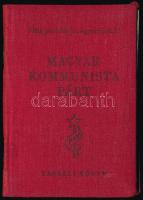 1948 Magyar Kommunista Párt tagsági könyve, Rákosi Mátyás pecsételt aláírásával, tagdíjbélyegekkel