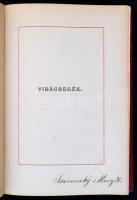 Tompa Mihály: Virágregék. Bp., é. n., Franklin Társulat. Gazdagon díszített, aranyozott bőrkötésben,...
