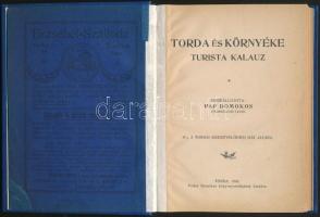 Pap Domokos: Torda és környéke turista kalauz. Torda, 1909, Fodor Domokos könyvnyomdája. Modern műbő...