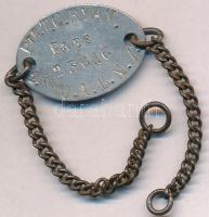 3db Brit és amerikai katonai azonosító, "dögcédula" T:2,2- 3pcs of British and American military dog tags C:XF,VF