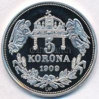 DN "Királyi koronák - I. Ferenc 5 korona 1909" Ag emlékérem tanúsítvánnyal (20,00g/0.999/3...