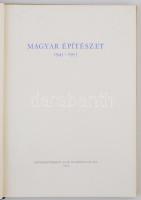 Magyar építészet 1945-1955. Főszerk.: Szendrői Jenő. Bp., 1955, Képzőművészeti Alap Kiadóvállalata. ...