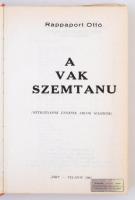 Rappaport Ottó: A vak szemtanú. Hétköznapok, ünnepek, arcok, maszkok. Tel-Aviv, 1982, Híd. Műbőr köt...