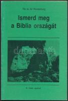 Wardenburg, Rie - Wardenburg, Ad: Ismerd meg a Biblia országát. [Bp.], [1994], De Ruiter. A fordító, Körpöly Kálmán dedikációjával. Tűzött papírkötésben, jó állapotban.