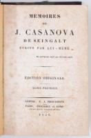 Mémoires de J. Casanova de Seingalt. Ecrits par lui-méme. Edition originale. Tome Premier. 
Paris, ...