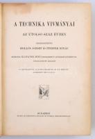 A technika vívmányai az utolsó száz évben. Szerk.: Hollós József, Pfeifer Ignác. Bp., 1907, Athenaeu...