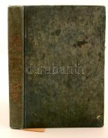 Ifjúságot képző ismeretek tára. Szerk.: Nagy Márton, Zimmermann Jakab. 4. köt. Bécs, 1842, Wallishau...