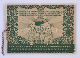 cca 1930 Hiszekegy mappa. Irredenta gyűjtőkép mappa. Kis magyarok Nagymagyarországért. Nem teljes, javított.