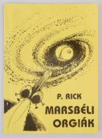 P. Rick: Lukodalmash / Marsbéli orgiák (pajzán könyv). Kiadói papírkötés, illusztrált, jó állapotban