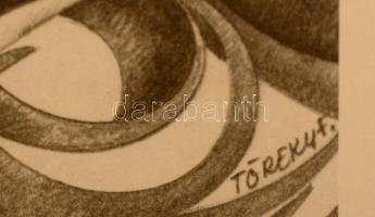 Töreky Ferenc (1922-): A sors kezében. Nyomat, papír, jelzett a nyomaton, 31×30 cm