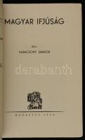 Karácsony Sándor: Magyar ifjúság. Bp., 1946, Exodus (A neveléstudomány társas-lélektani alapjai 3.2....