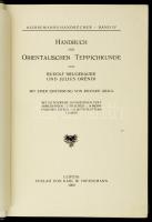 Neugebauer, Rudolf - Orendi, Julius: Handbuch der Orientalischen Teppichkunde. Lipcse, 1909, Verlag ...