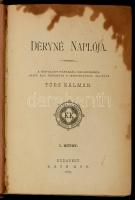 Déryné naplója. A Kisfaludy társaság megbízásából sajtó alá rendezte és jegyzetekkel ellátta Törs Ká...