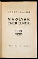 Kassák Lajos: Máglyák énekelnek. 1919-1920.
(Bécs, 1920.) Bécsi Magyar Kiadó. 119p. Első kiadás! Bo...