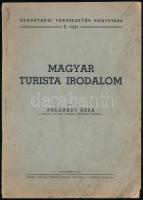 1942 Polgárdy Géza: Magyar turista irodalom. Szövetségi túravezetők Könyvtára 5. füzet, 34p