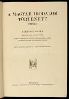 Ferenczi Zoltán(szerk.): A magyar irodalom története 1900-ig. A műveltség könyvtára. Bp., 1913, Athenaeum. Kiadói félbőr kötés, a bőr részben kivágással, gerincnél kopott.