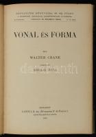 Crane, Walter: Vonal és forma. Fordította: Mihalik Gyula Bp. 1910. Lampel R. 255 l. Néptanítók Könyvtára Fűzve, félvászon kötésben, jó állapotban.