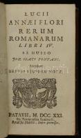 Lucius Annaeus Florus: Rerum Romanarum libri IV. Passau, 1721, ex typografia seminarii. Kicsit kopott bőrkötésben, néhol kicsit foltos lapokkal, egyébként jó állapotban.