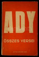 Ady Endre összes versei. Bp. [1929]. Athenaeum. 560 l. Kiadói papírkötésben, egy oldalon kis, szöveget nem érintő hiánnyal