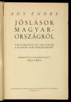 Ady Endre: Jóslások Magyarországról
Tanulmányok és jegyzetek a magyar sorskérdésről. Szerkesztette ...